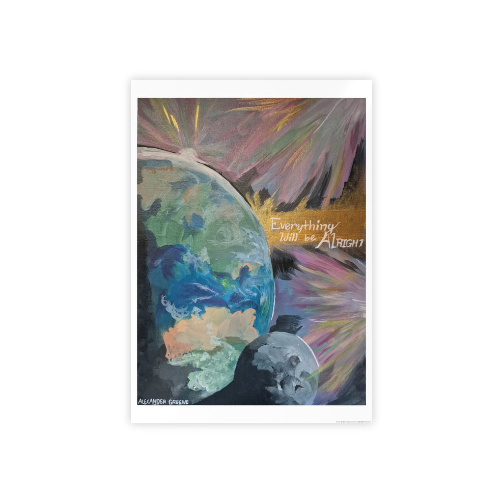 "Everything will be alright" Poster Print