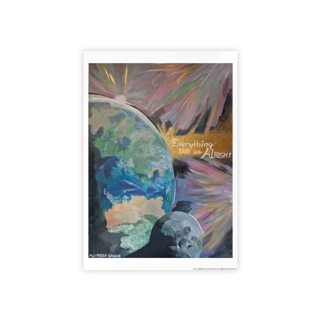 "Everything will be alright" Poster Print