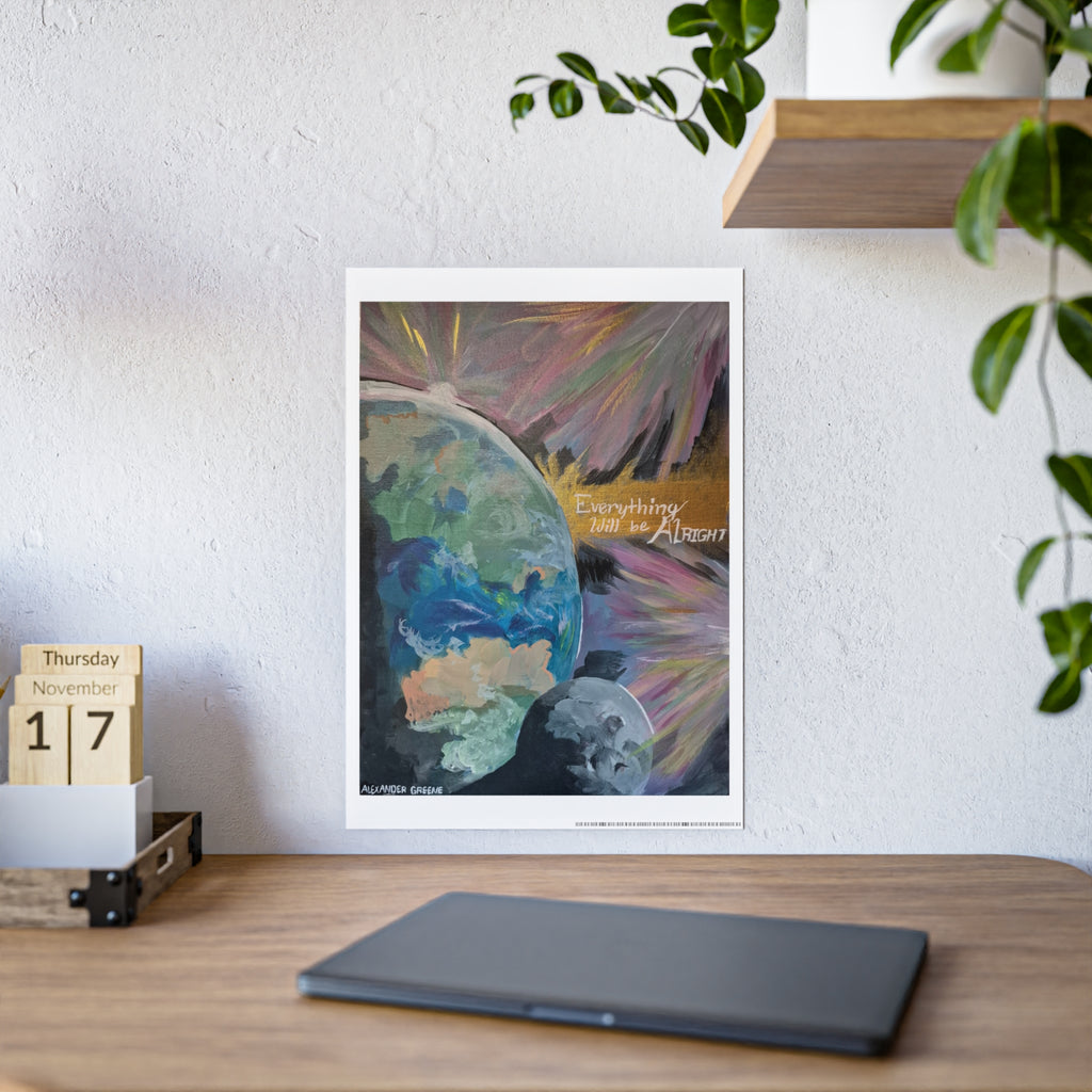 "Everything will be alright" Poster Print